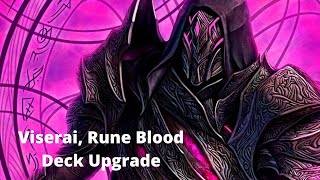 Viserai, Rune Blood Deck Upgrade