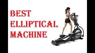 Best Elliptical Machine 2021