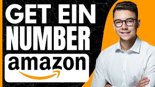 How to Get Ein Number for Amazon (2026)