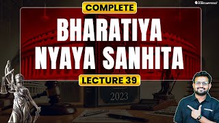 Bharatiya Nyaya Sanhita | BNS 2023 | New Criminal Laws for Judiciary Exams | Lecture 39