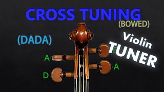 Fiddle Tuner - DADA Cross Tuning (Bowed) (A=440)