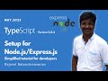 TypeScript setup for Node.js/Express.js - Simplified tutorial for developers