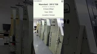 Used Sheet Fed / Offset Machine | Manroland - 205 E TOB for SALE @Machinedalal