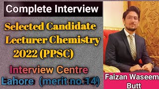 PPSC Lecturer Chemistry Interview|| 2022|Interview questions||interview tips &guidelines