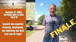 RADREISE 22 Finale die Reise geht zu Ende Tag 8-10 #ebike #ebiketour