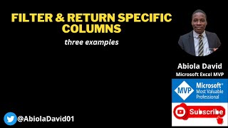 FILTER and Return Specific Columns - Three Examples