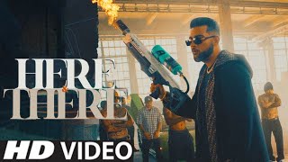Here And There Karan Aujla (Official Video) Latest Punjabi Songs 2021 | New Punjabi Songs 2021