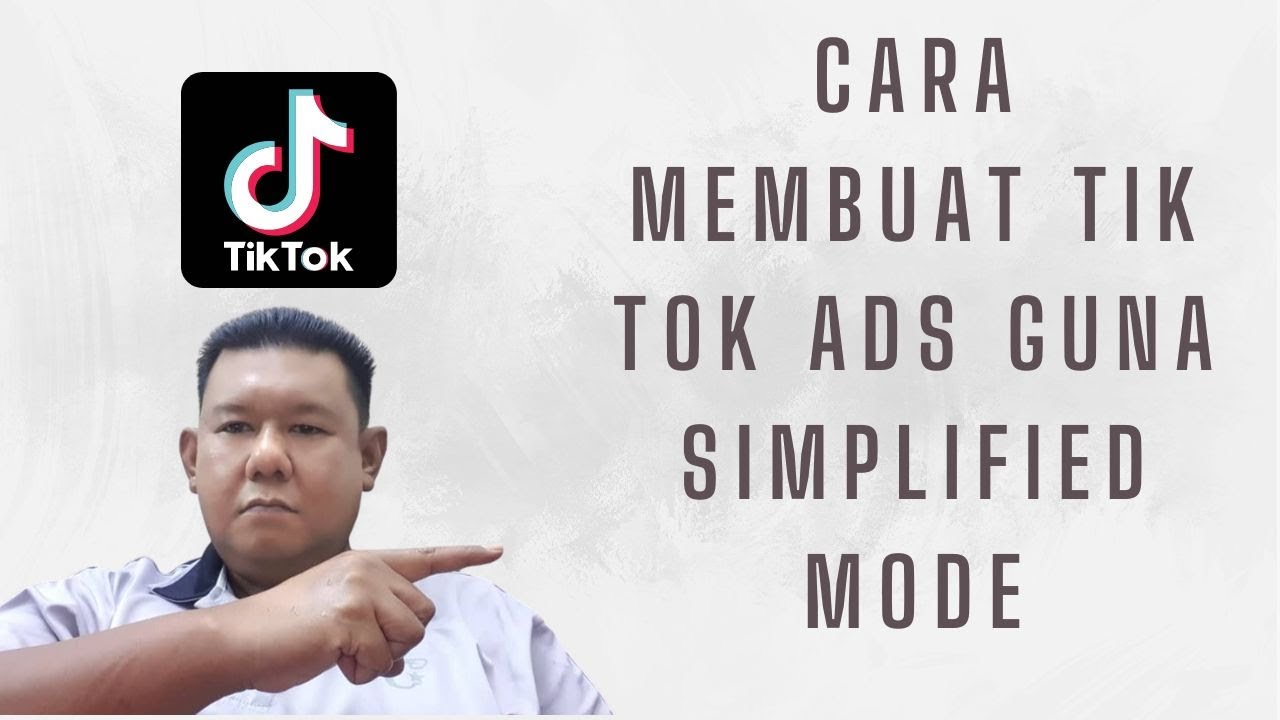 CARA BUAT IKLAN TIK TOKS ADS MANAGER ( SIMPLIFIED MODE) - YouTube