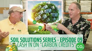 Soil Solutions Series | Ep. 09 | Carbon Credits Debate: Can Farmers Really Cash In? #soilhealth