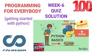 Coursera | Programming for everybody (getting started with python) | week -6 | chapter-4 | quiz so