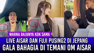 Live Aisar dan Fuji Pusing-pusing di Jepang Gala Bahagia di Temani Om Aisar!