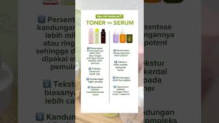 Yang belum tau bedanya Toner sama Serum, jangan lupa save video ini!💓