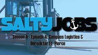 Salty Jobs - Season 4 Ep. 4: Compass Logistics \u0026 Derecktor Ft. Pierce