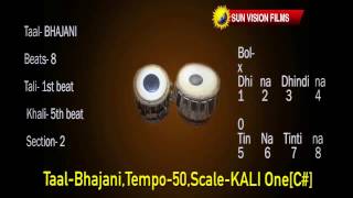 TAAL Bhajani {TABLA} Tempo 50bpm SCALE KALI One C#