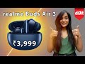 5 Reasons to Buy the realme Buds Air 3