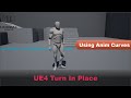 UE 4/5 Turn In Place | Using Animation Curve