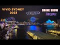 VIVID SYDNEY 2023 TIMELAPSE | DRONE SHOW WRITTEN IN THE STARS.