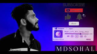 Megh _ মেঘ _ (Cover Song) _ Lo-fi Mix (Slowed - Reverb) _ New Lofi Song 2022