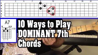 10 Ways to Play Dominant 7th Chords Using CAGED Chord Shapes