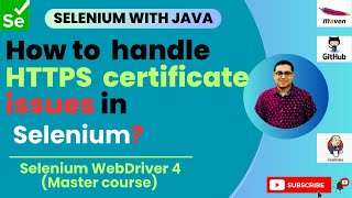 Session 27: Master Selenium -Java | How to handle HTTPS certification issues with Selenium?