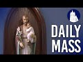 Daily Mass LIVE at St. Mary's | June 27, 2022