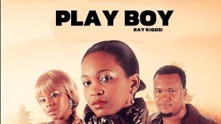 PLAYBOY part 1 BONGO MOVIE 2024 RAY KIGOSI