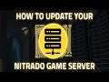 How to Easily Update Your Nitrado Server! (Step-by-Step Guide)