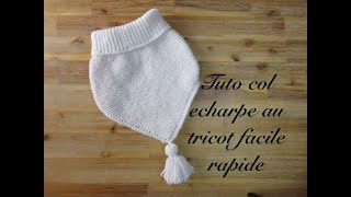 TUTO SNOOD COL ECHARPE AU TRICOT FACILE ET RAPIDE