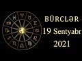 BÜRCLƏR - 19 SENTYABR (canlı)