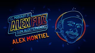 #138 - Alex Montiel - El Podcast de Alex Fernández