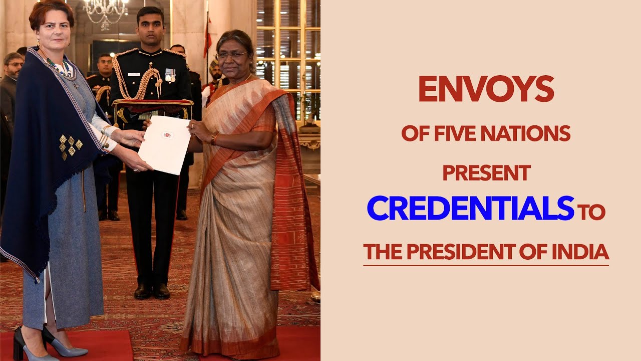 Envoys Of Five Nations Present Credentials To The President Of India ...