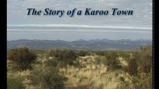 From Queeckvalleij to Prince Albert - The Story of a Karoo Town