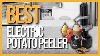 ✅ TOP 5 Best Electric Potato Peelers