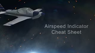 Airspeed Indicator Cheat Sheet | Pilot Tutorial