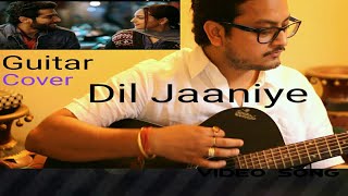 "Dil Jaaniye" -GUITAR COVER| Jubin Nautiyal| Guitar Chords & Lesson & Tuturial| Sonakshi| Khandaani