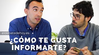 ¿Cómo te gusta informarte?