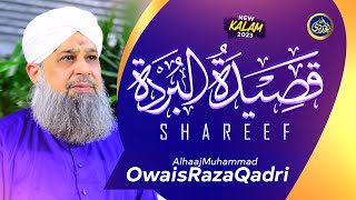 Qaseeda Burda Shareef - Owais Raza Qadri - 2023