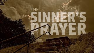 The Sinner's Prayer