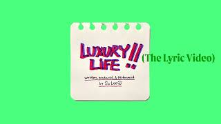 Su Lee - Luxury Life (Lyric Video)