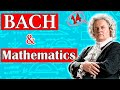 Bach, Mathematics...and the Number 1️4️