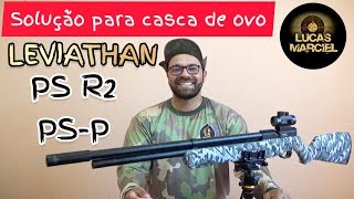 Leviathan PS R2 e PS-P: Solução da coronha casca de Ovo.