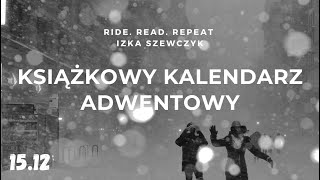 Zbrodnie zimową porą | Książkowy Kalendarz Adwentowy. 15 grudnia