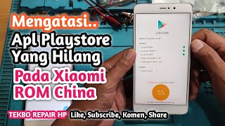 Cara Install Google Play Store Pada Xiaomi ROM Distributor/ China || Work 1000%, No Root, No TWRP !!