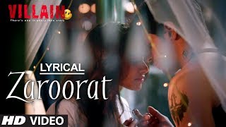 Zaroorat Full Song with Lyrics | Ek Villain | Mithoon | Sidharth Malhotra, Shraddha Kapoor