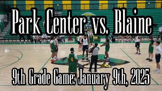 Park Center vs. Blaine: 9th Grade Game January 9th, 2025