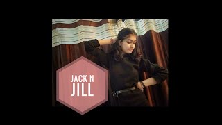 Dance on Jack N Jill // Dance cover by Akanksha Shree