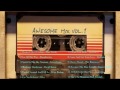 Guardians Of The Galaxy Awesome Mix Vol  1 Original Motion Picture Soundtrack