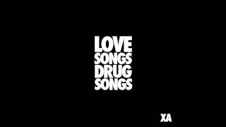 X Ambassadors - Love Songs Drug Songs (Snippet)