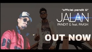 PANDIT G - JALAN feat. PAASH