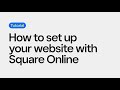 How To Set Up Your Website With Square Online